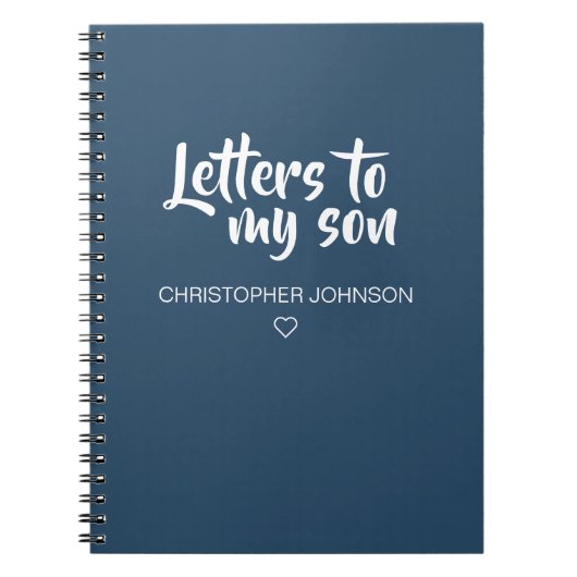 Dark Blue Letters to My Son Journal Notizblock (Vorderseite)