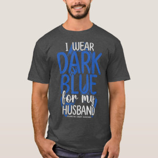 Dark Blue Ribbon Cancer Fighter Husband Colorectal T-Shirt