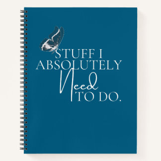 Dark Blue Stuff muss ich unbedingt tun Notizblock