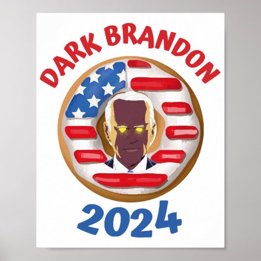Dark brandon t Shirt joe Biden 2024 meme Poster (Vorne)