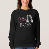 Dark Chic Girl Boss Zitat Starke Frauentypografie Sweatshirt (Vorderseite)