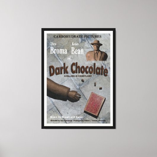 Dark Chocolate Movie Leinwanddruck (Vorderseite)