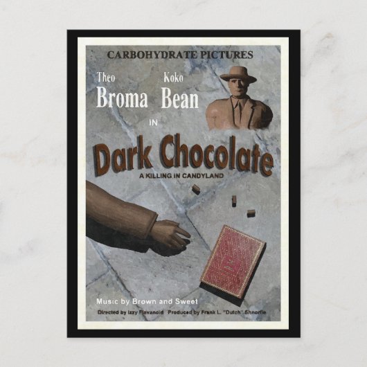 Dark Chocolate Movie Postkarte (Vorderseite)