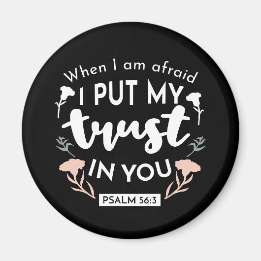 Dark Floral Christlich Art - Psalm 56:3 Magnet (Vorne)