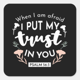 Dark Floral Christlich Art - Psalm 56:3 Quadratischer Aufkleber