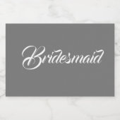 Dark Gray Stylisierte Script Wedding Bridesmaid Schaumweinetikett (Einzelnes Label)