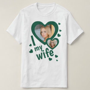 Dark Green Custom I Liebe meine Ehefrau bedeutet S T-Shirt