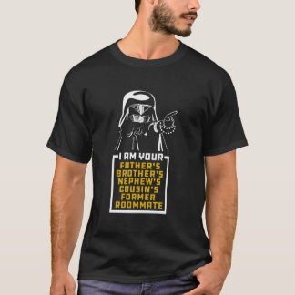 Dark Helmet Ich bin deine Väter Brüder Nephews Cou T-Shirt