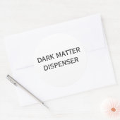 DARK MATTER DISPENSER RUNDER AUFKLEBER (Umschlag)