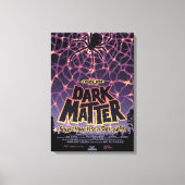 Dark Matter Poster. Leinwanddruck (Vorderseite)