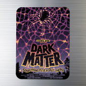 Dark Matter Poster. Magnet