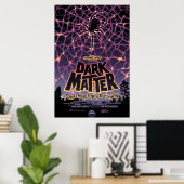 Dark Matter Poster. Poster (Heimbüro)
