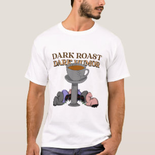 Dark Roast Dark Spaß Kaffee Röster Kaffee Kaffee T-Shirt