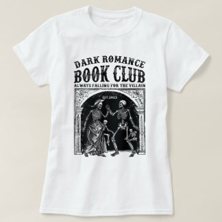 Dark Romance Book Club Trendy Literatur T-Shirt