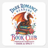 Dark Romance Leser... Quadratischer Aufkleber (Vorderseite)