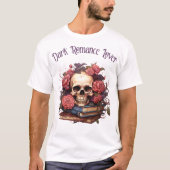 Dark Romance Lover T-Shirt (Vorderseite)