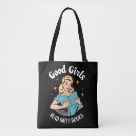 Dark Romance Romantasy Good Girls lesen Dirty Book Tasche