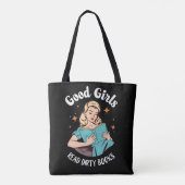 Dark Romance Romantasy Good Girls lesen Dirty Book Tasche (Rückseite)