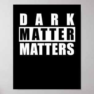 Dark S - Funny Zitat für Wissenschaftsliebhaber Au Poster
