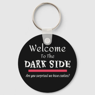Dark Side Funny Novelty Joke Schlüsselanhänger