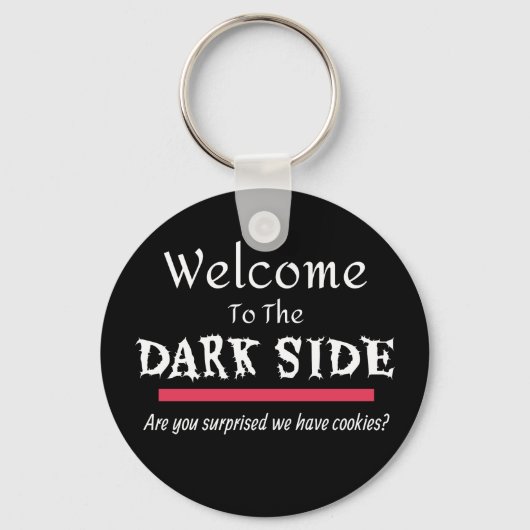 Dark Side Funny Novelty Joke Schlüsselanhänger (Vorderseite)