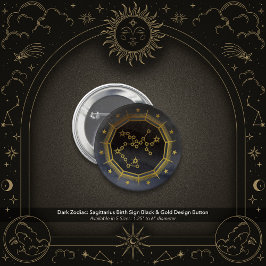 Dark Zodiac: Sagittarius Birth Sign Black & Gold Button