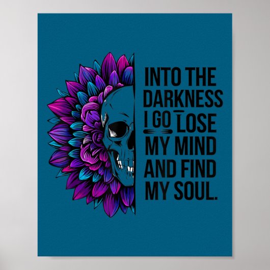 Darkness Lose My Mind Find My Soul Suicide Prevent Poster (Vorne)