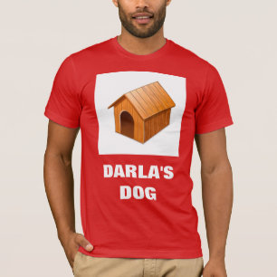 DARLA'S HUND T-Shirt
