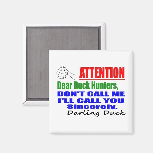 Darling Duck nennt mich nicht Magnet (Vorderseite/Rückseite)