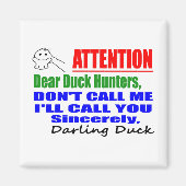 Darling Duck nennt mich nicht Magnet (Vorne)