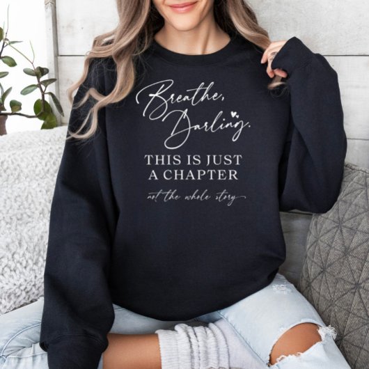 Darling Motivierend Sweatshirt