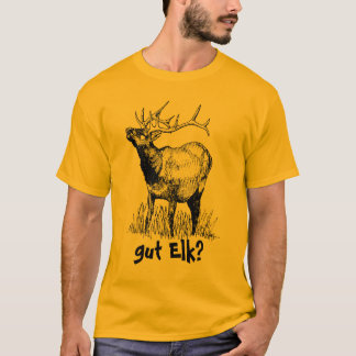 Darm Elche? T-Shirt