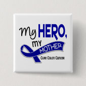 Darmkrebs MEIN HELD MEINE MUTTER 42 Button (Vorderseite)