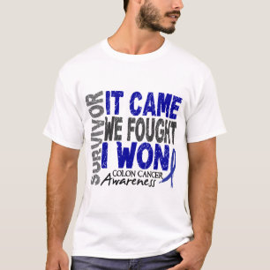 Darmkrebs-Überlebender, den es wir kam, kämpfte T-Shirt