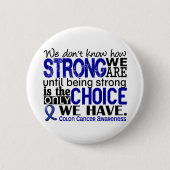 Darmkrebs, wie stark wir sind button (Vorderseite)