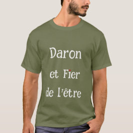 Daron et fier T-Shirt