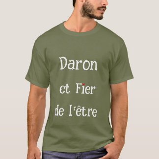 Daron et fier T-Shirt