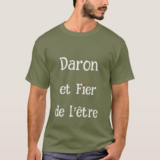 Daron et fier T-Shirt (Vorderseite)