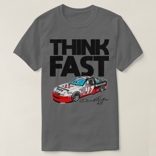 Darrell Waltrip Think Fast T-Shirt (Design vorne)