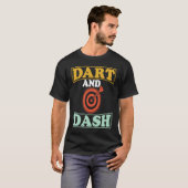 Dart Board Dart and Dash Bullseye Dar for Teams T-Shirt (Vorne ganz)