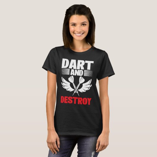 Dart Board Dart and Destroy Dar for Teams T-Shirt (Vorne ganz)
