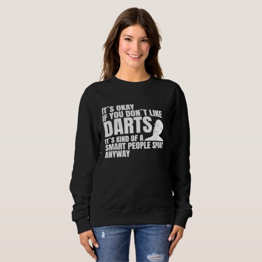 Dart board dart arrow darts tournament darts sayin sweatshirt (Vorne ganz)