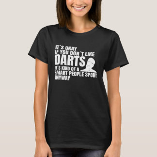 Dart board dart arrow darts tournament darts sayin T-Shirt