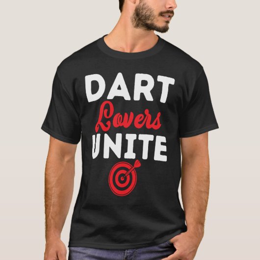 Dart Board Dart  Unite Dar for Teams T-Shirt (Vorderseite)