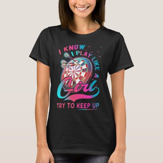 Dart Girl Throwing Dartboard 180 Darts T-Shirt (Vorderseite)