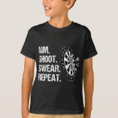 Dart Player Aim Shoot Swear Wiederholung Funny Dar T-Shirt (Vorderseite)