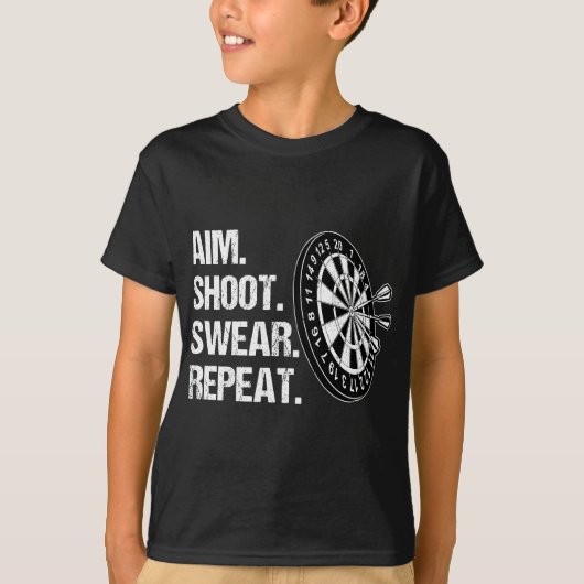 Dart Player Aim Shoot Swear Wiederholung Funny Dar T-Shirt (Vorderseite)