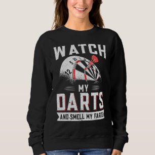 Dart Player Darts sieht mir meine Darts zu und rie Sweatshirt
