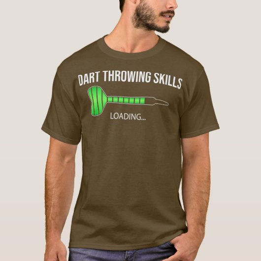 Dart Throwing Skills Loading - Dart Loading T-Shirt (Vorderseite)