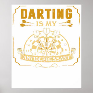 Darter Dart Geschenk T-Shirt Darting Mein Antidepr Poster